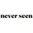 never seen