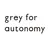 grey for autonomy